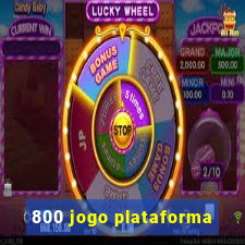 800 jogo plataforma